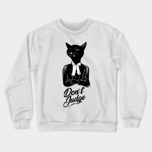 Cat Judge Crewneck Sweatshirt